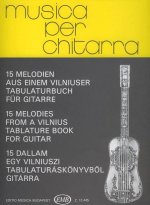 15 MELODIEN AUS EINEM VILNIUS TABULATURBUCH GUITARE