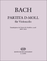 PARTITA D-MOLL FUR VIOLONCELLO TRANSKRIPTION DER VIOLONCELLE