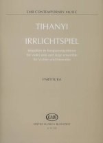 IRRLICHTSPIEL FUR VIOLINE UND ENSZLE