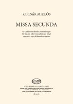 MISSA SECUNDA FUR KINDER- ODER FRAUENCHOR UND OR