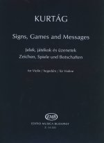 ZEICHEN, SPIELE UND BOTSCHAFTEN FUR VIOLINE VIOLON