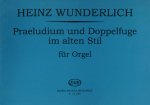 PRAELUDIUM UND DOPPELFUGE IM ALTEN STIL FUR ORGEL ORGUE