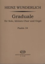 GRADUALE FUR SOLO, KLEINEN CHOR UND ORGEL - PSALM