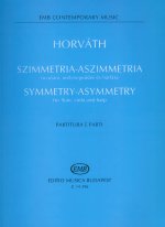 SYMMETRY-ASYMMETRY MUSIQUE D'ENSEMBLE