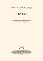 ELI! ELI! MATTHAEUS 27.46. FUR GEMISCHTEN CHO CHANT