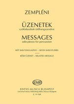 MESSAGES - SOLO-PIECES FOR PERCUSSION PERCUSSIONS