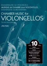 CHAMBER MUSIC FOR/ KAMMERMUSIK FUR VIOLONCELLI 10 -PARTITION+PARTIES SEPAREES