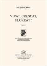 VIVAT, CRESCAT, FLOREAT! CHANT