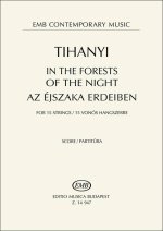 IN THE FORESTS OF THE NIGHT FOR 15 STRINGS (2015)