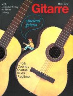 GITARRE - SPIELEND GELERNT GUITARE