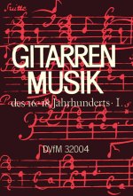 GITARRENMUSIK DES 16.-18.JHD.1 GUITARE