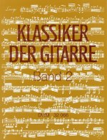 KLASSIKER DER GITARRE, BAND 2 GUITARE