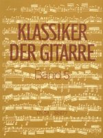 KLASSIKER DER GITARRE, BAND 5 GUITARE
