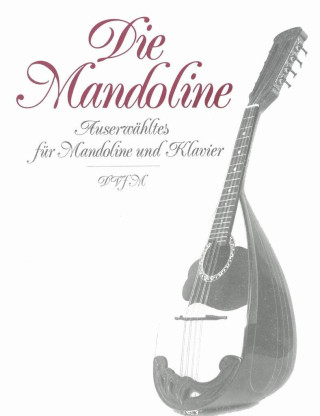DIE MANDOLINE. AUSERWAHLTES