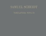 TABULATURA NOVA, TEIL III ORGUE