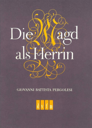 DIE MAGD ALS HERRIN