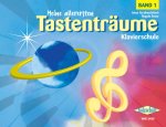 MEINE ALLERERSTEN TASTENTRAUME 1