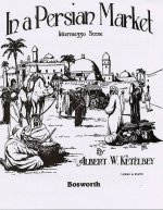 ALBERT KETELBEY: IN A PERSIAN MARKET (VIOLIN/PIANO)