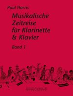 MUSIKALISCHE ZEITREISE BAND 1 CLARINETTE