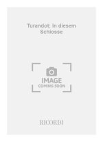 TURANDOT: IN DIESEM SCHLOSSE CHANT