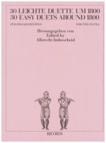 30 LEICHTE DUETTE UM 1800 FLUTE TRAVERSIERE