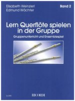 LERN QUERFLOTE SPIELEN IN DER GRUPPE BAND 2 FLUTE TRAVERSIERE