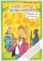 MEINE LUSTIGE ALTBLOCKFLOTE FLUTE A BEC