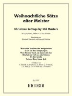 WEIHNACHTLICHE SATZE ALTER MEISTER MUSIQUE D'ENSEMBLE