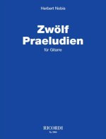12 PRAELUDIEN GUITARE