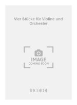 VIER STUCKE FUR VIOLINE UND ORCHESTER
