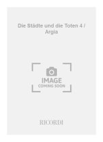 DIE STADTE UND DIE TOTEN 4 / ARGIA ORCHESTRE