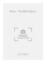 BRASS - THE METAL SPACE MUSIQUE D'ENSEMBLE