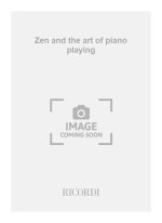 ZEN AND THE ART OF PIANO PLAYING PIANO