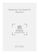 RESTORING THE DEATH OF ORPHEUS