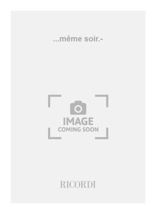 ...MEME SOIR.-