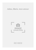 ADIEU, MARIE, MON AMOUR