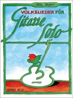 VOLKSLIEDER FUR GITARRE SOLO GUITARE