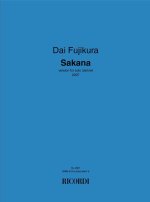 SAKANA - CLARINET VERSION (2007) CLARINETTE