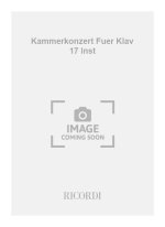 KAMMERKONZERT FUER KLAV 17 INST