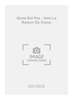 QUOD EST PAX - VERS LA RAISON DU COEUR