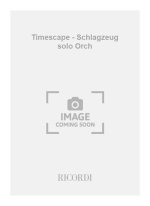 TIMESCAPE - SCHLAGZEUG SOLO ORCH