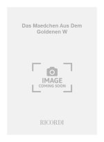 DAS MAEDCHEN AUS DEM GOLDENEN W OPERA