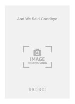 AND WE SAID GOODBYE -PARTITION+PARTIES SEPAREES