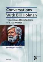CONVERSATIONS WITH BILL HOLMAN