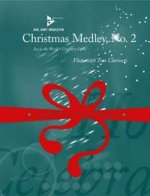 CHRISTMAS MEDLEY NO. 2 CLARINETTE-PARTITION+PARTIES SEPAREES