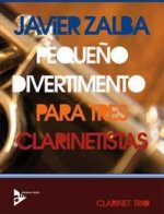 PEQUENO DIVERTIMENTO PARA TRES CLARINETISTAS CLARINETTE-PARTITION+PARTIES SEPAREES