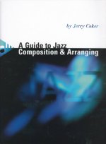 GUIDE TO JAZZ ARRANGING & COMPOS