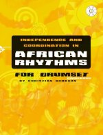 INDEPENDENCE AND COORDINATION IN AFRICAN RHYTHMS PERCUSSIONS +CD