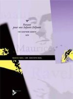 PAVANE POUR UNE INFANTE DEFUNTE -PARTITION+PARTIES SEPAREES