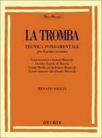 LA TROMBA: TECNICA FONDAMENTALE PER IL PRIMO TROMPETTE